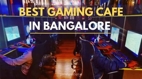 [Gamer's Top 10] Best Gaming Cafe in Bangalore (2023).